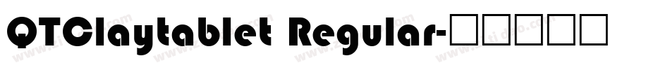 QTClaytablet Regular字体转换